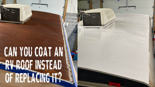 Can You Coat an RV Roof Instead of Replacing It?