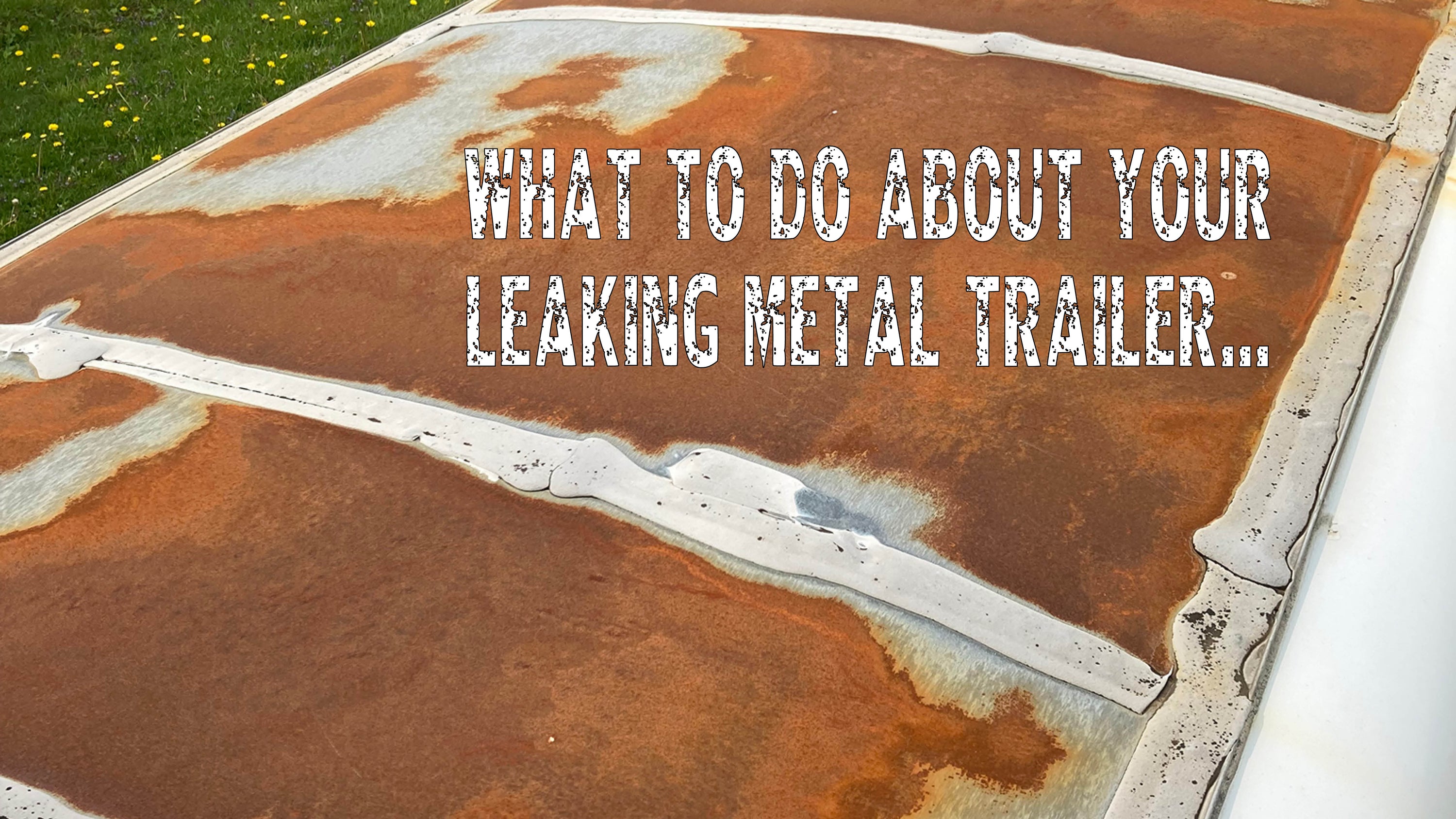 What Is the Best Coating for a Metal Trailer Roof? – Countryman Coatings